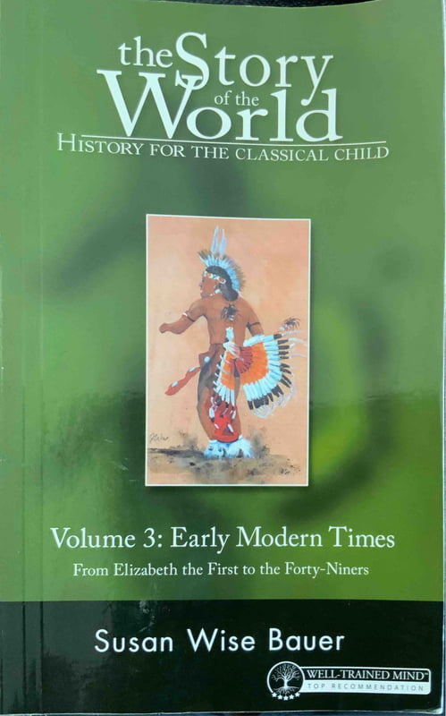 the Story of the World- Early Modern Times- Vol. 3