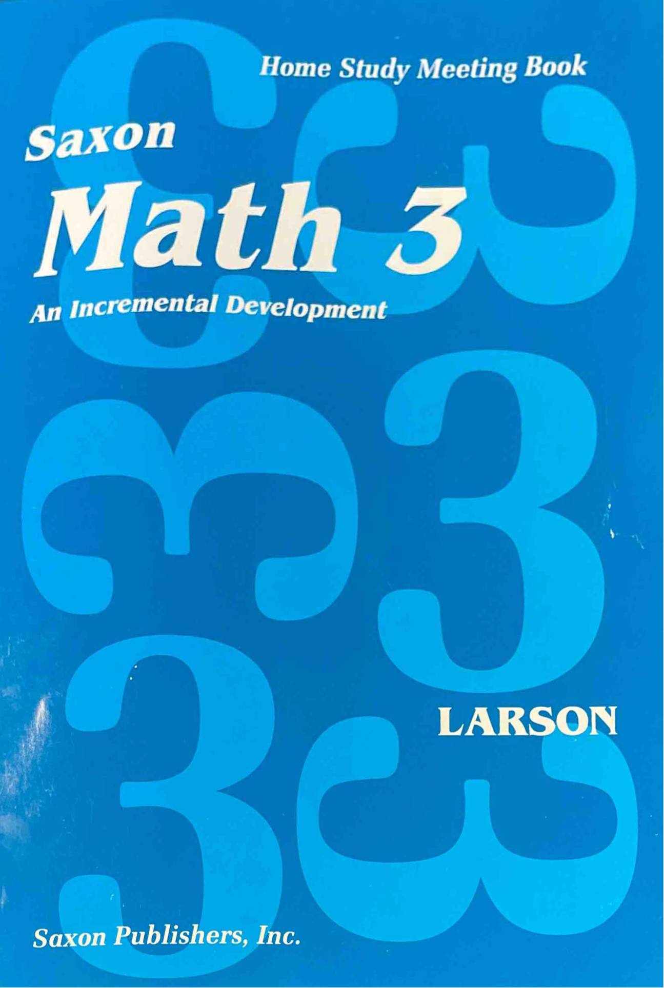 Saxon Math 3 Home Study Meeting Book