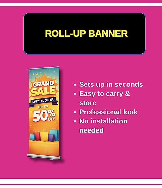 Roll-Up Banner (33x81)
