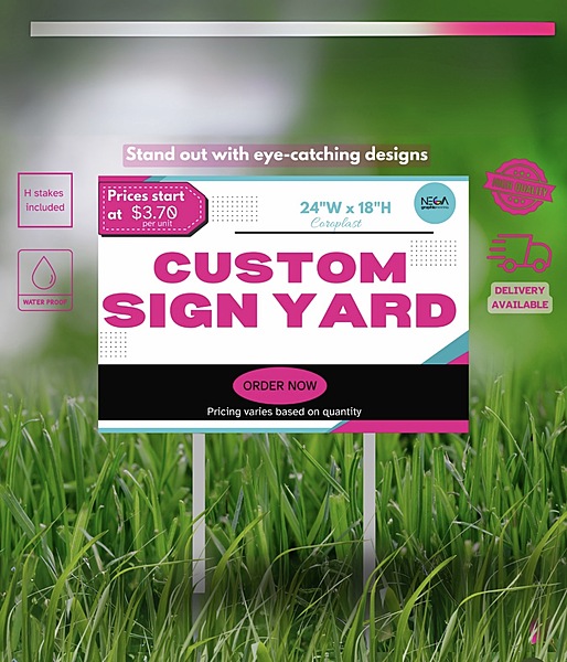 Yard Signs (18”x24”) Yard Signs (18”x24”)