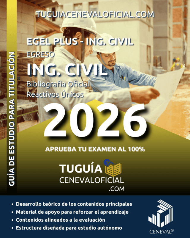 Guía CENEVAL Ingeniería Civil 2026