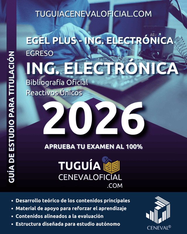 Guía CENEVAL Ingeniería Electrónica 2026
