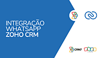 Integração WhatsApp e Zoho CRM Integração WhatsApp e Zoho CRM