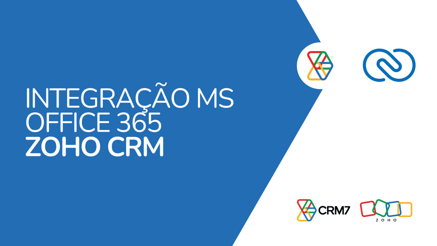 Integração Office 365 com CRM Integração Office 365 com CRM