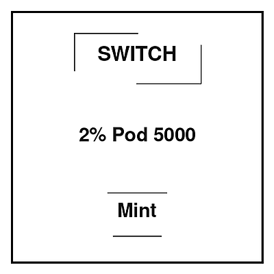 Switch 2% Pod 5000 Mint Switch 2% Pod 5000 Mint