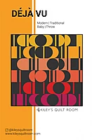 Deja Vu Modern Quilt Pattern | Kiley’s Quilt Room #KQR111