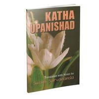 Katha Upanishad - Translated By Swami Sarvananda Katha Upanishad - Translated By Swami Sarvananda