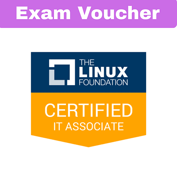 Linux Foundation Certified IT Associate (LFCA) Exam Attempt Voucher