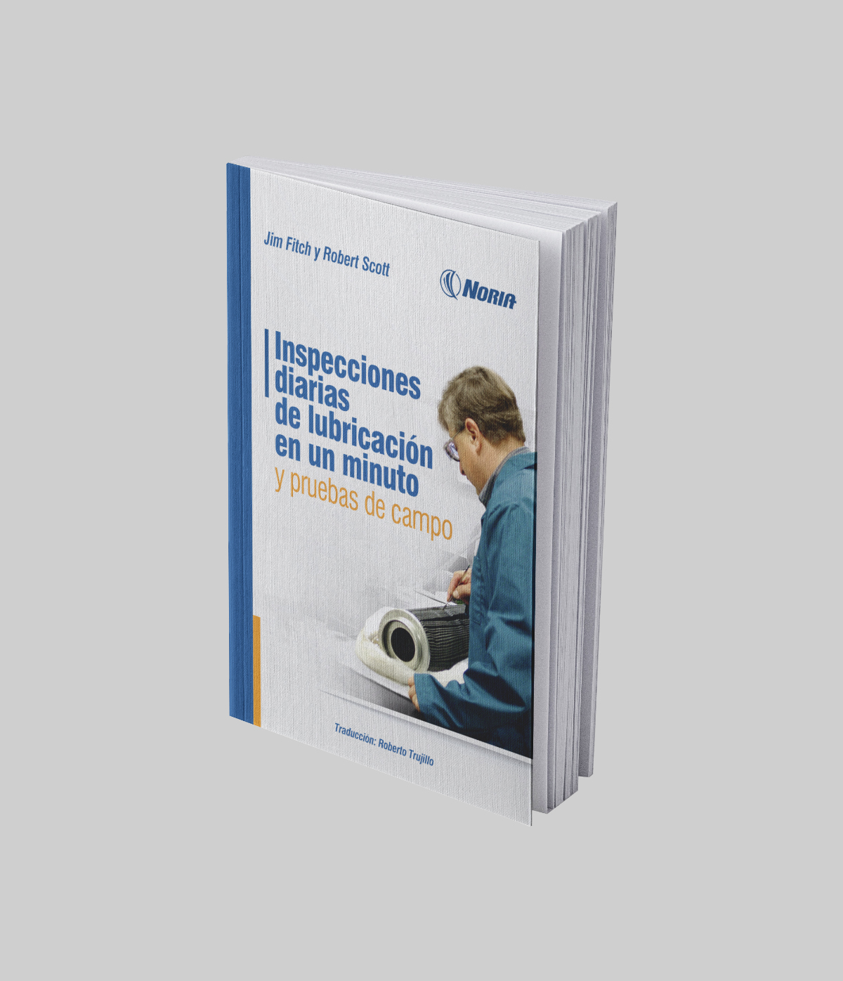 Libro impreso: Inspecciones diarias de lubricación en un minuto y pruebas de campo
