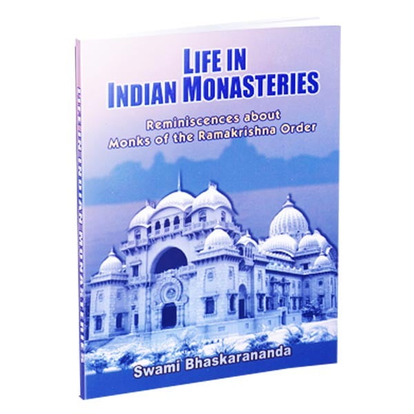 Life in Indian Monasteries Life in Indian Monasteries