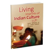Living Imprints of Indian Culture Living Imprints of Indian Culture