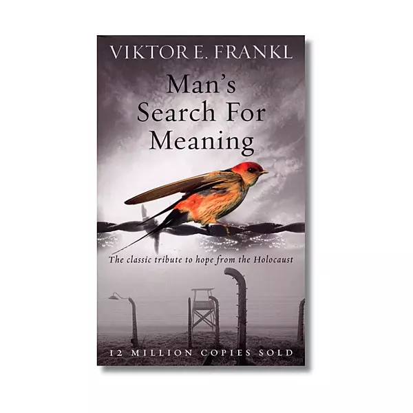 Man’s Search For Meaning