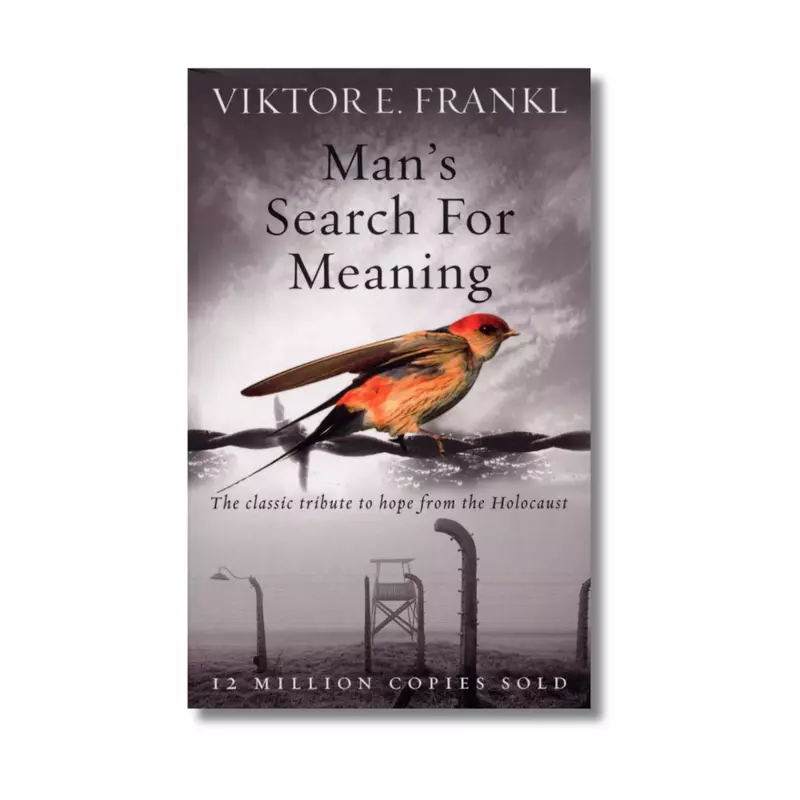 Man’s Search For Meaning