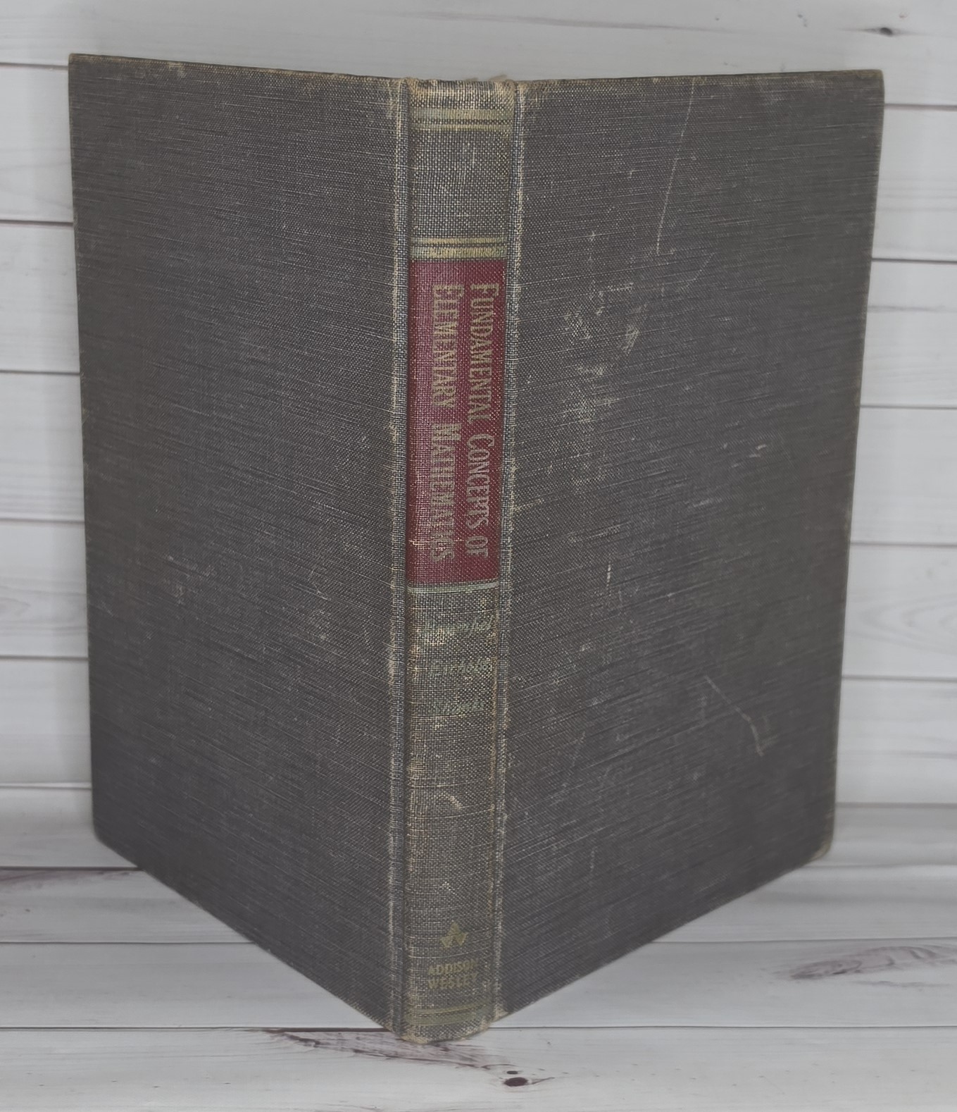 Fundamental Concepts of Elementary Mathematics 1962 Brumfiel Eicholz Shanks HC