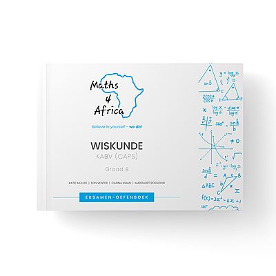 Mathematics CAPS Grade 8 Afrikaans Exam Practice Book