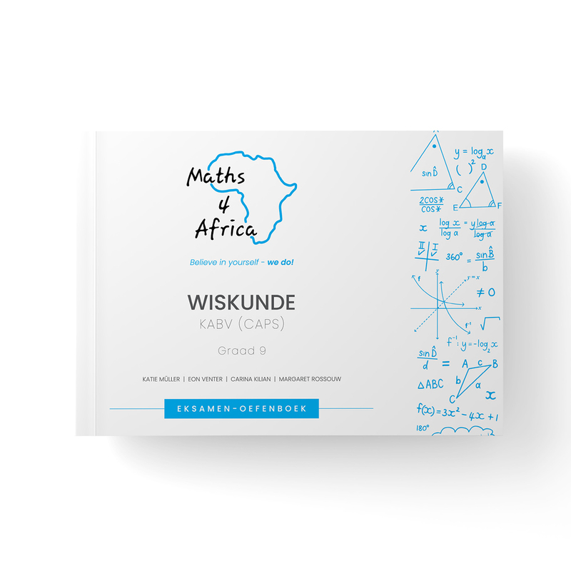 Mathematics CAPS Grade 9 Afrikaans Exam Practice Book