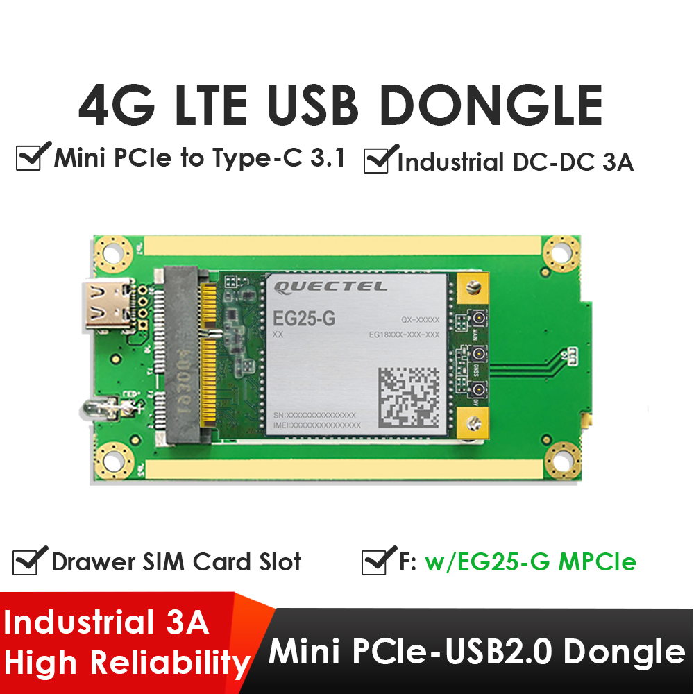 4G LTE Dongle with EG25-G Mini PCIe Module, Mini PCIe to USB Type-C Adapter, Drawer SIM Slot for Global IoT/M2M Applications