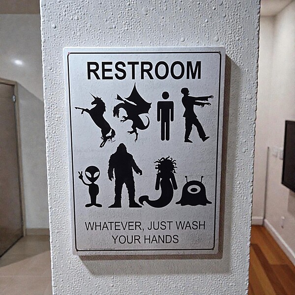 Bigfoot Alien Whatever Just Wash Your Hands Metal Sign
