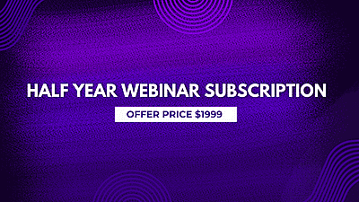 Half Year Webinar Subscription: 75+ Live And On-Demand Webinars