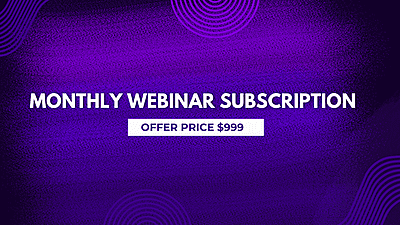 Monthly Webinar Subscription: 15+ Live And On-Demand Webinars