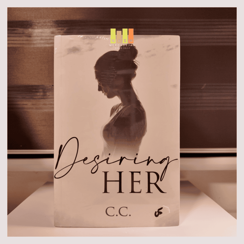 Desiring Her by C.C.