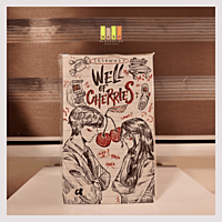 Well of Cherries (SIGNED) by Irshwndy