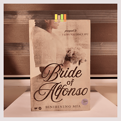Bride of Alfonso by Binibining Mia