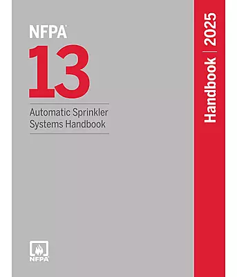 NFPA 13 Handbook 2025 Automatic Sprinklers NFPA 13 Handbook 2025 Automatic Sprinklers