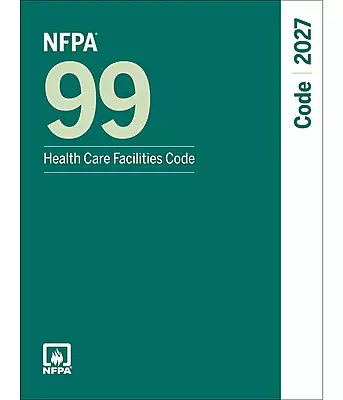 NFPA 99 Code 2027 Health Care Facilities