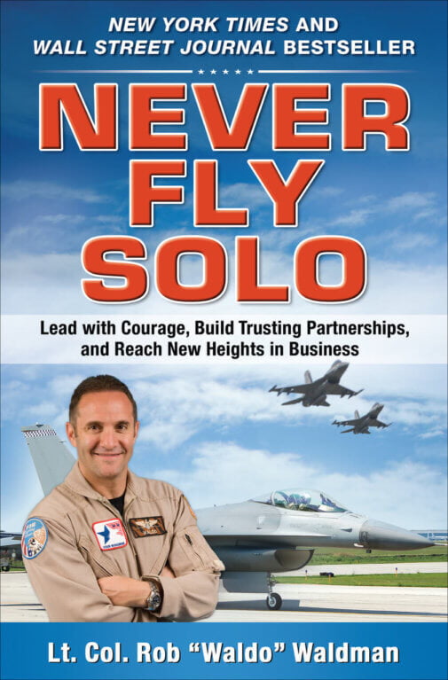 Never Fly Solo - Hardcover Book Never Fly Solo - Hardcover Book