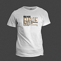 Never Give Up T-Shirt