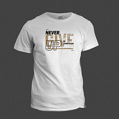 Never Give Up T-Shirt