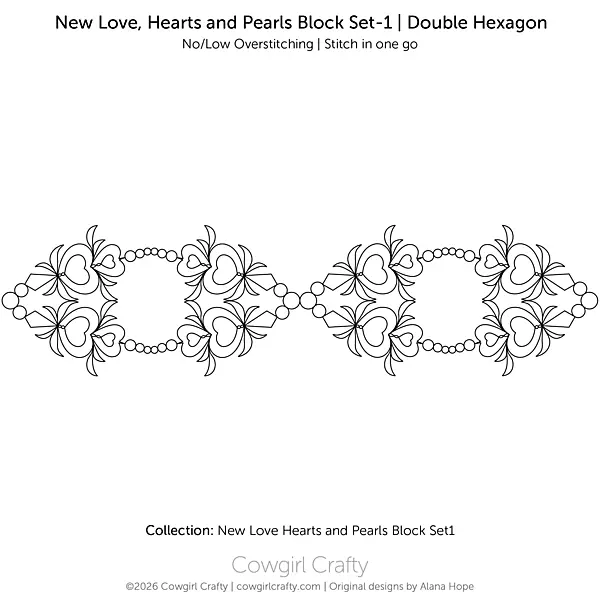 New Love, Hearts and Pearls Block Set-1 | Double Hexagon