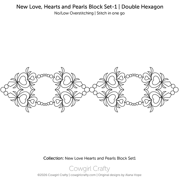 New Love, Hearts and Pearls Block Set-1 | Double Hexagon