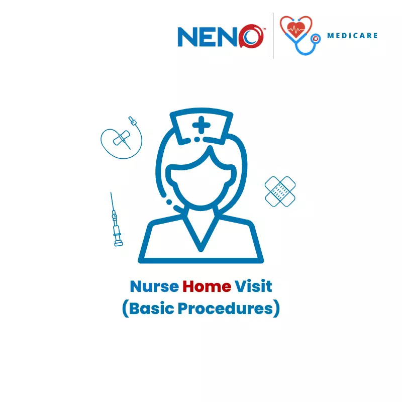 Nurse Home Visit (Basic Care Procedures) Service
