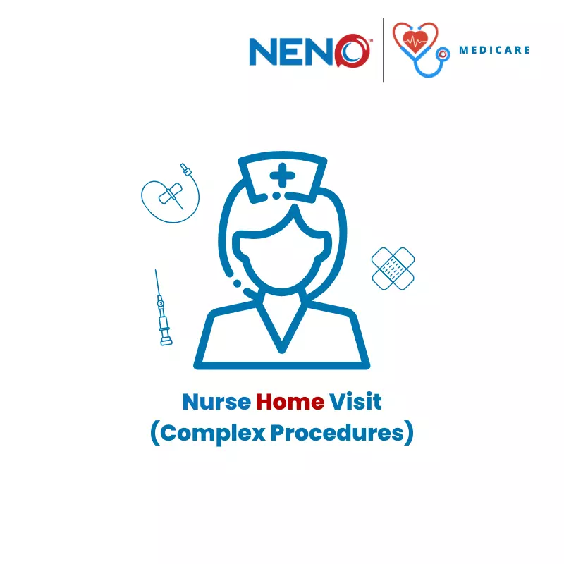 Nurse Home Visit (Complex Procedures) Service