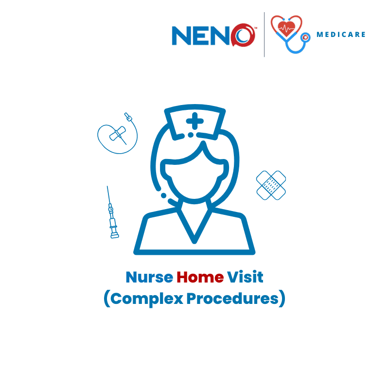 Nurse Home Visit (Complex Procedures) Service