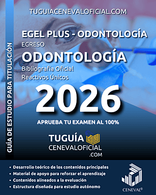 Guía CENEVAL Odontología 2026
