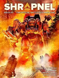 BattleTech : Shrapnel, Issue #5 (the Official BattleTech Magazine) by InMediaRes