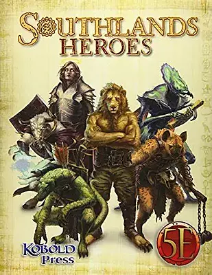 5E - D&D - Kobold Press - Southlands Heroes by Rich Howard (2016, Trade Paperback)