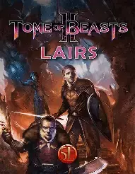 5E - D&D - Kobold Press - Tome of Beasts 2: Lairs by Jeff Lee and Phillip Larwood (2020, Trade Paperback)