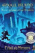 5E - D&D - Peterson Games - Ghoul Island Act 4 Ghatanothoa Awakens