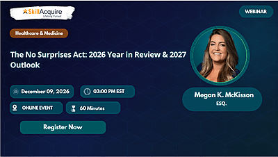 The No Surprises Act: 2026 Year in Review & 2027 Outlook