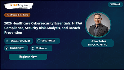 2026 Healthcare Cybersecurity Essentials: HIPAA Compliance, Security Risk Analysis, and Breach Prevention 2026 Healthcare Cybersecurity Essentials: HIPAA Compliance, Security Risk Analysis, and Breach Prevention