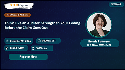 Think Like an Auditor: Strengthen Your Coding Before the Claim Goes Out Think Like an Auditor: Strengthen Your Coding Before the Claim Goes Out