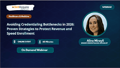 Avoiding Credentialing Bottlenecks in 2026: Proven Strategies to Protect Revenue and Speed Enrollment