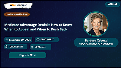 Medicare Advantage Denials: What Plans Can and Cannot Do, and How Practices Should Respond Medicare Advantage Denials: What Plans Can and Cannot Do, and How Practices Should Respond