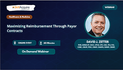 Maximizing Reimbursement Through Payor Contracts