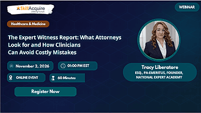 Step Into the Expert Side of Medicine: How Clinicians Write Expert Reports Attorneys Trust