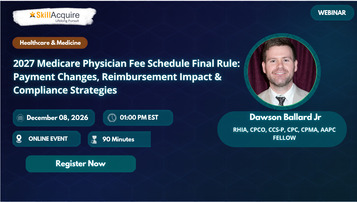 2027 Medicare Physician Fee Schedule Final Rule: Payment Changes, Reimbursement Impact & Compliance Strategies 2027 Medicare Physician Fee Schedule Final Rule: Payment Changes, Reimbursement Impact & Compliance Strategies